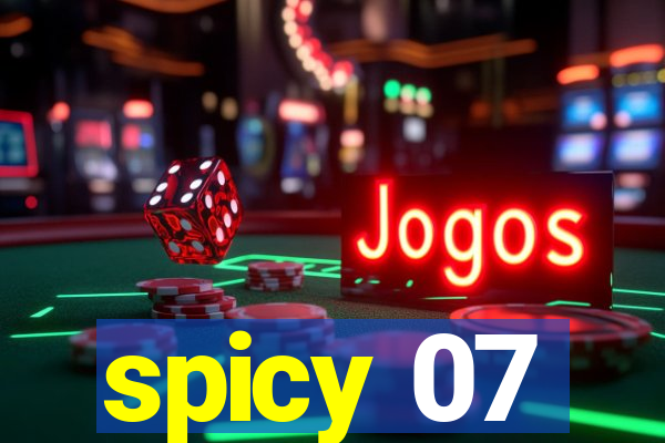 spicy 07